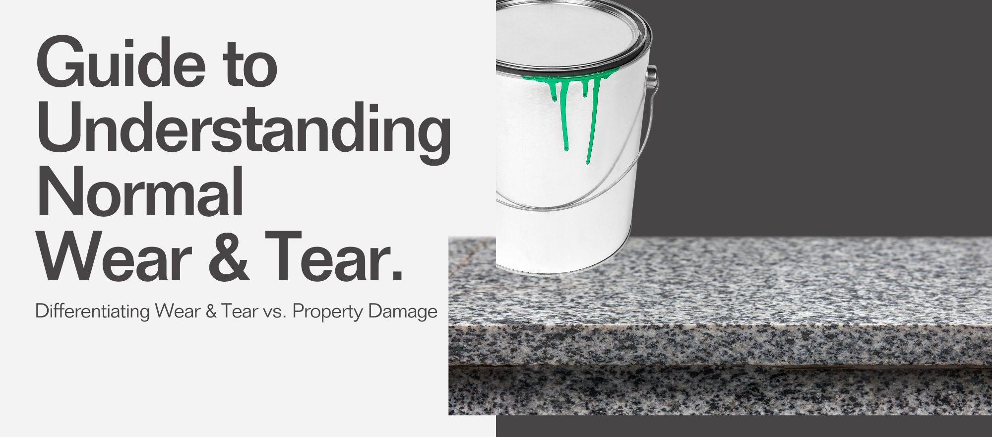 Understanding Normal Wear and Tear: What It Means for Your Property