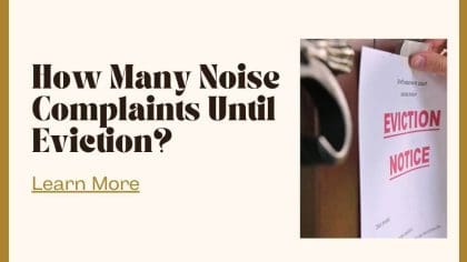 Eviction for Noise Complaints: Your Rights and What You Need to Know